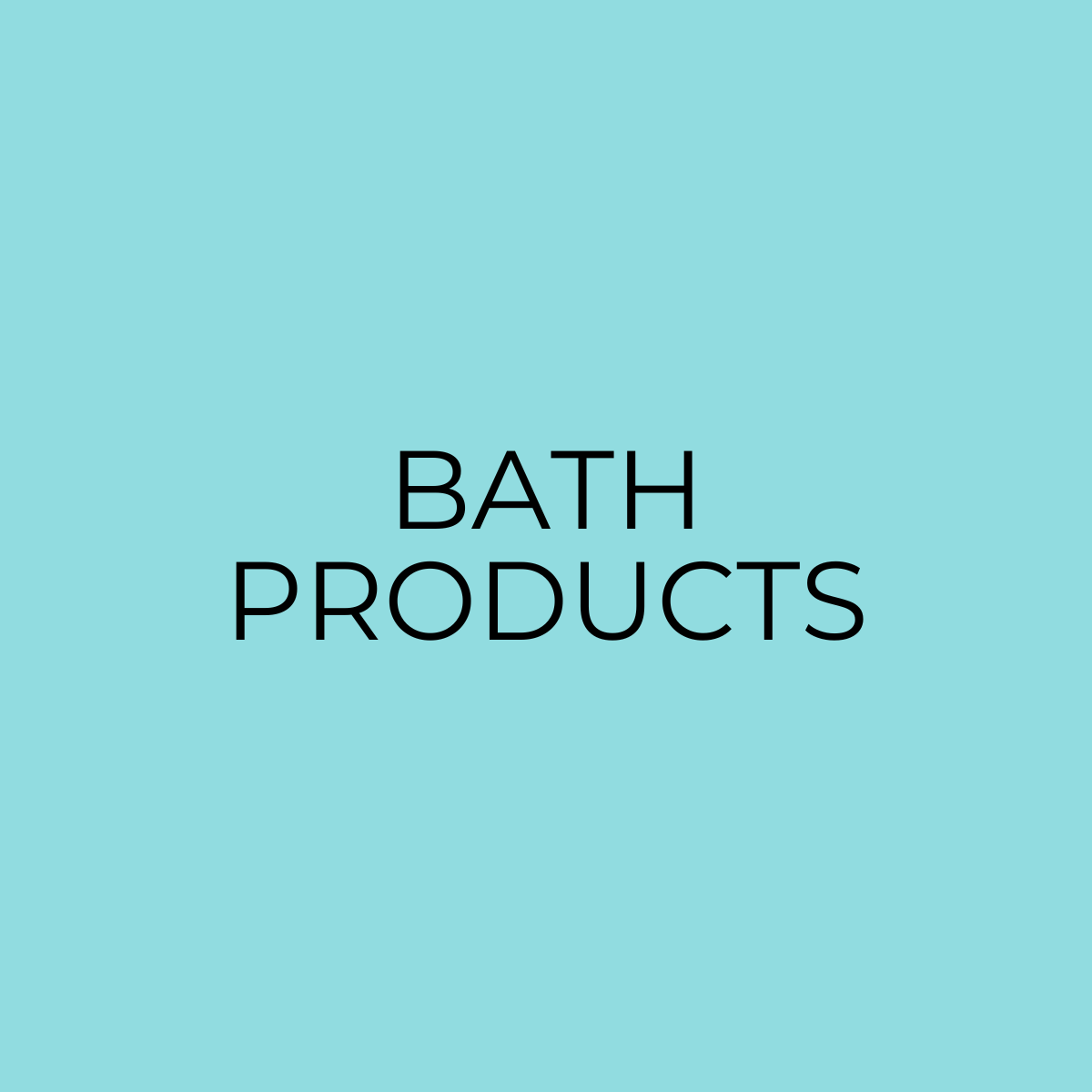 Bath Products